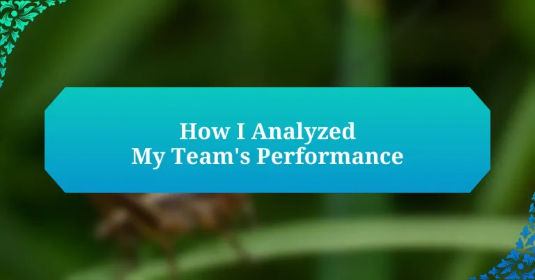 How I Analyzed My Team’s Performance