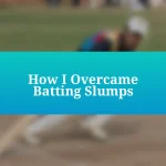 How I Overcame Batting Slumps