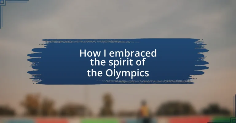 How I embraced the spirit of the Olympics