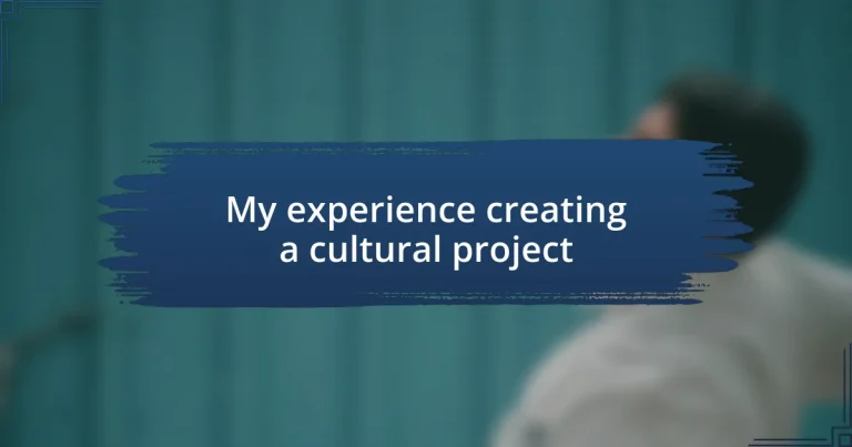 My experience creating a cultural project