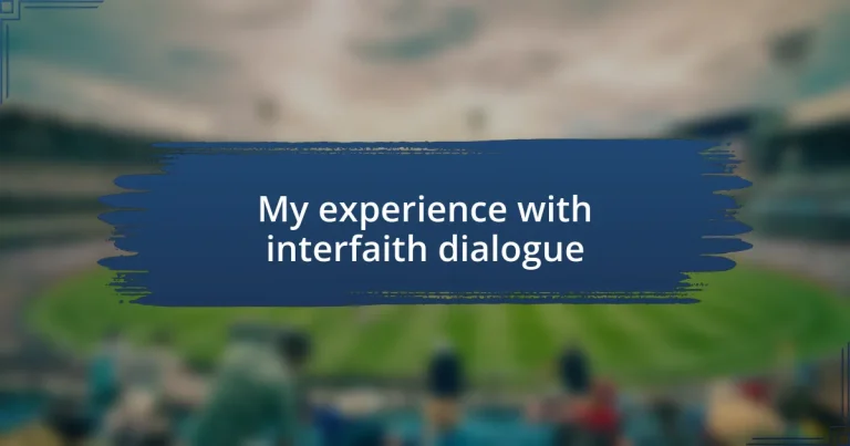 My experience with interfaith dialogue