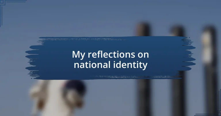 My reflections on national identity