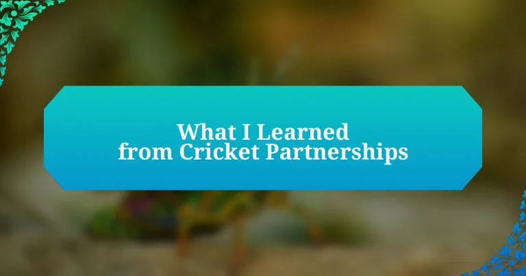 What I Learned from Cricket Partnerships