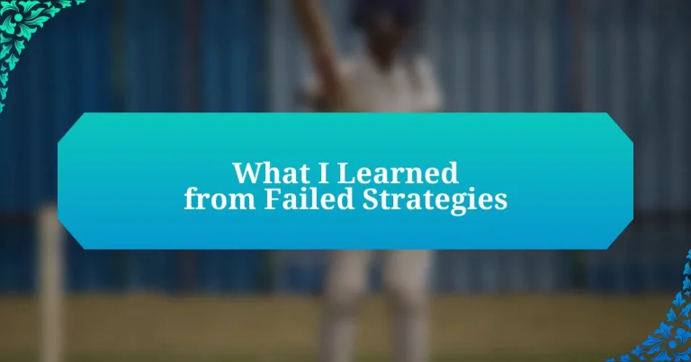 What I Learned from Failed Strategies