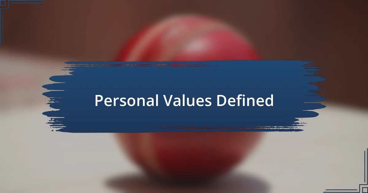 Personal Values Defined