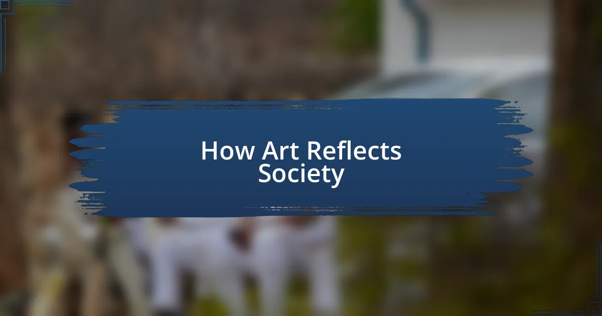 How Art Reflects Society