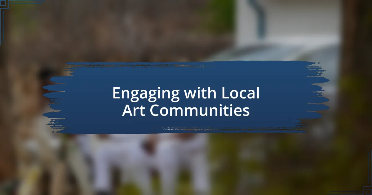 Engaging with Local Art Communities