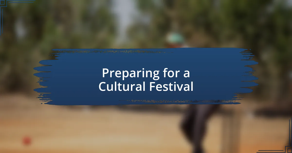 Preparing for a Cultural Festival